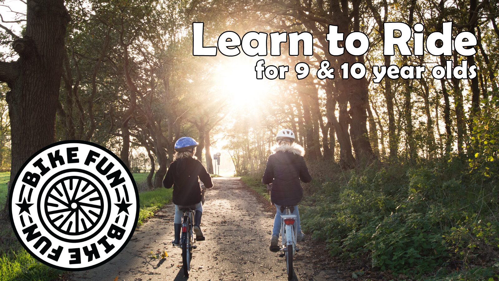 9 & 10 Year Old Learn to Ride - June 2026 | BIKE FUN